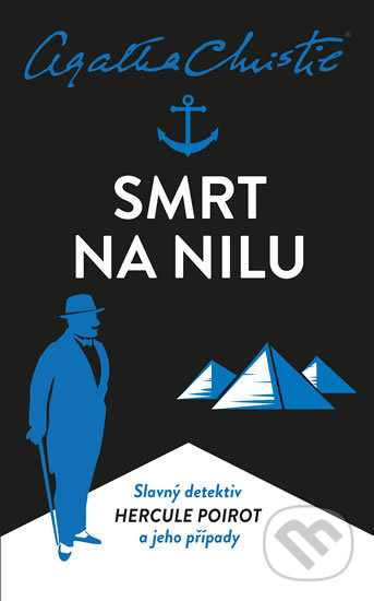 Kniha: Smrt na Nilu (Agatha Christie). Kalibr, 2019 Kniha: Smrt na Nilu (Agatha Christie). Kalibr, 2019