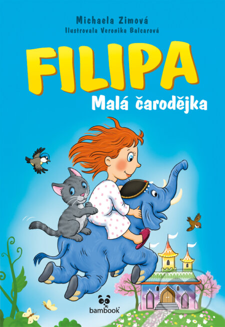 E-kniha: Filipa - Malá čarodějka (Michaela Zimová). Grada, 2019 E-kniha: Filipa - Malá čarodějka (Michaela Zimová). Grada, 2019