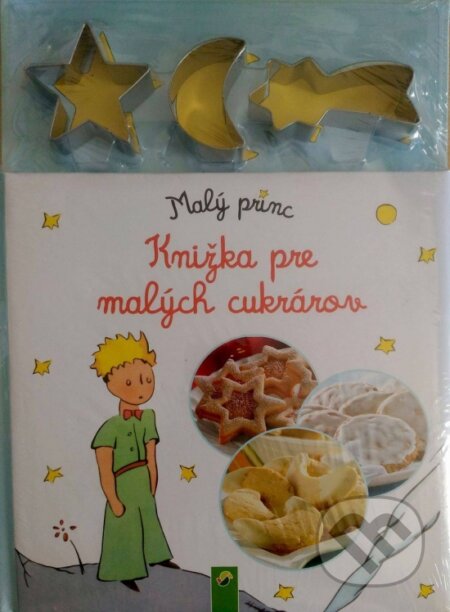 Kniha: Malý princ - Knižka pre malých cukrárov (Vemag). Vemag, 2015 Kniha: Malý princ - Knižka pre malých cukrárov (Vemag). Vemag, 2015