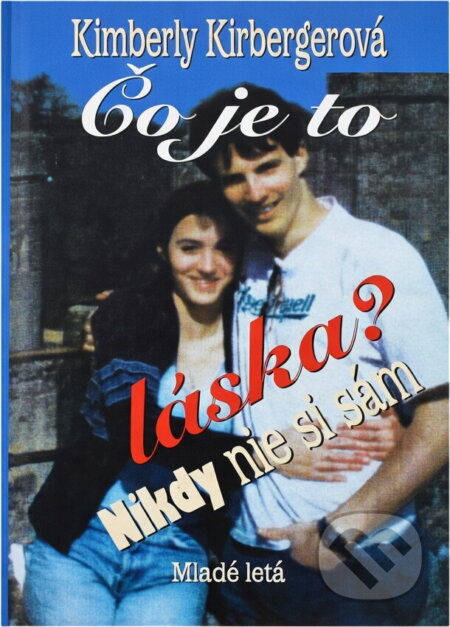 Kniha: Čo je to láska (SUN). SUN, 2000 Kniha: Čo je to láska (SUN). SUN, 2000