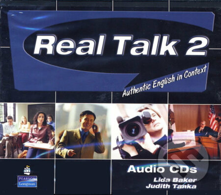 Audiokniha: Real Talk 2: Authentic English in Context Class Audio CD (Lida Baker). Pearson, 2007 Audiokniha: Real Talk 2: Authentic English in Context Class Audio CD (Lida Baker). Pearson, 2007
