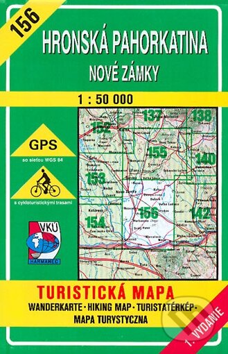 Hronská pahorkatina - Nové Zámky - turistická mapa č. 156 (Autorský kolektiv). VKÚ Harmanec, 2001 Hronská pahorkatina - Nové Zámky - turistická mapa č. 156 (Autorský kolektiv). VKÚ Harmanec, 2001