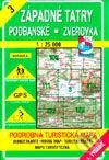 Západné Tatry - Podbanské - Zverovka - turistická mapa č. 3 (Autorský kolektiv). VKÚ Harmanec, 2001 Západné Tatry - Podbanské - Zverovka - turistická mapa č. 3 (Autorský kolektiv). VKÚ Harmanec, 2001