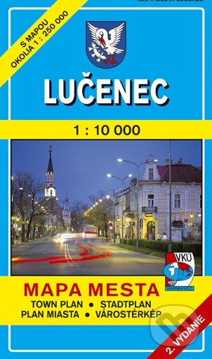 Lučenec 1:10 000 (Autorský kolektív). VKÚ Harmanec, 2001 Lučenec 1:10 000 (Autorský kolektív). VKÚ Harmanec, 2001