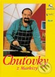 Kniha: Chuťovky z Markízy (Petr Novotný). Ikar, 2001 Kniha: Chuťovky z Markízy (Petr Novotný). Ikar, 2001