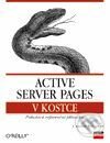 Kniha: ASP v kostce (A. Keyton Weissinger). Computer Press, 2001 Kniha: ASP v kostce (A. Keyton Weissinger). Computer Press, 2001