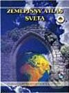 Zemepisný atlas sveta (Autorský kolektív). VKÚ Harmanec, 2001 Zemepisný atlas sveta (Autorský kolektív). VKÚ Harmanec, 2001