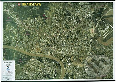 Bratislava - ortofotomapa (nástenná s lištou) (Autorský kolektiv). VKÚ Harmanec, 2001 Bratislava - ortofotomapa (nástenná s lištou) (Autorský kolektiv). VKÚ Harmanec, 2001
