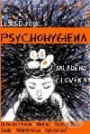 Kniha: Psychohygiena mladého človeka (Ľuboš Ďurdiak). Enigma, 2001 Kniha: Psychohygiena mladého človeka (Ľuboš Ďurdiak). Enigma, 2001
