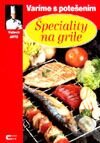 Kniha: Špeciality na grile (Jaroslav Vašák a Vojtech Artz). Cesty, 2001 Kniha: Špeciality na grile (Jaroslav Vašák a Vojtech Artz). Cesty, 2001