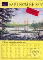 Kniha: Najpoužívanejšie slová v nemeckých vetách (Václav Křupka). INFOA, 2001 Kniha: Najpoužívanejšie slová v nemeckých vetách (Václav Křupka). INFOA, 2001