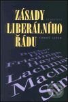 Zásady liberálního řádu - Tomáš Ježek, Academia, 2001