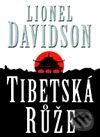 Kniha: Tibetská růže (Lionel Davidson). BB/art, 2001 Kniha: Tibetská růže (Lionel Davidson). BB/art, 2001