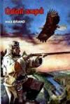 Kniha: Údolí supů (Max Brand). Návrat, 1997 Kniha: Údolí supů (Max Brand). Návrat, 1997
