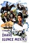 Kniha: Žhavé slunce Mexika-2.část (Karel May). Návrat, 1994 Kniha: Žhavé slunce Mexika-2.část (Karel May). Návrat, 1994