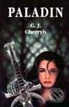 Kniha: Paladin (C.J.Cherryh). Návrat, 1995 Kniha: Paladin (C.J.Cherryh). Návrat, 1995