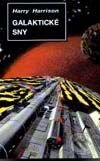 Kniha: Galaktické sny (Harry Harrison). Návrat, 1997 Kniha: Galaktické sny (Harry Harrison). Návrat, 1997