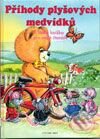 Kniha: Príbehy plyšových medvedíkov (Autorský kolektív). Fortuna Print Kniha: Príbehy plyšových medvedíkov (Autorský kolektív). Fortuna Print