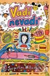 Kniha: Vadí nevadí (Jacqueline Wilson). BB/art, 2001 Kniha: Vadí nevadí (Jacqueline Wilson). BB/art, 2001