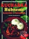 Kniha: Hubneme konečně s rozumem (Jarmila Mandžuková). Dona Kniha: Hubneme konečně s rozumem (Jarmila Mandžuková). Dona