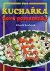 Kniha: Kuchařka - Nové pomazánky (Zdeněk Roubínek). Dona Kniha: Kuchařka - Nové pomazánky (Zdeněk Roubínek). Dona