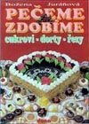 Kniha: Pečeme a zdobíme cukroví, dorty, řezy (Božena Juráňová). Dona Kniha: Pečeme a zdobíme cukroví, dorty, řezy (Božena Juráňová). Dona