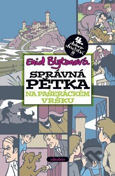 Kniha: Správná pětka na pašeráckém vršku (Enid Blyton). Albatros CZ, 2009 Kniha: Správná pětka na pašeráckém vršku (Enid Blyton). Albatros CZ, 2009