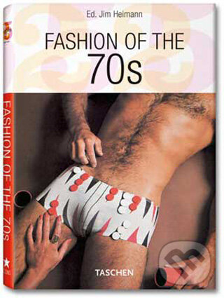 Kniha: Fashion of the 70s (Taschen). Taschen, 2009 Kniha: Fashion of the 70s (Taschen). Taschen, 2009