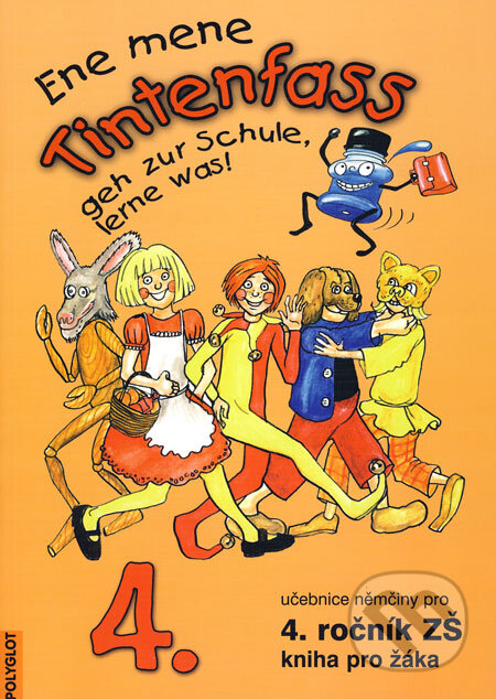 Kniha: Tintenfass 4 - kniha pro žáka pro 4. ročník ZŠ (Polyglot). Polyglot, 2006 Kniha: Tintenfass 4 - kniha pro žáka pro 4. ročník ZŠ (Polyglot). Polyglot, 2006