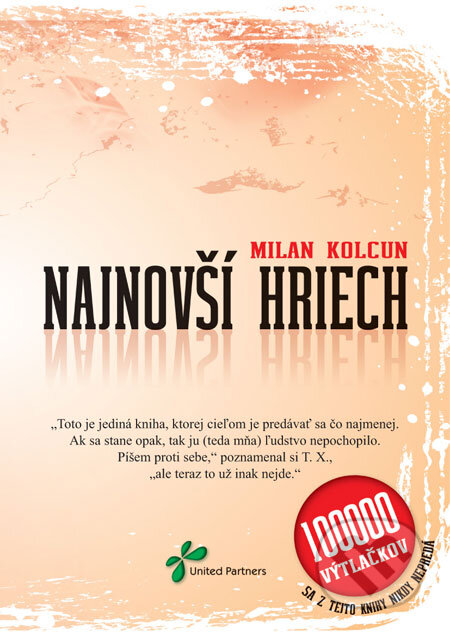 Kniha: Najnovší hriech (Milan Kolcun). UnitedPartners Kniha: Najnovší hriech (Milan Kolcun). UnitedPartners