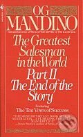 Kniha: The Greatest Salesman in the World: Part II (Og Mandino). Bantam Press, 1989 Kniha: The Greatest Salesman in the World: Part II (Og Mandino). Bantam Press, 1989