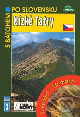 Kniha: Nízké Tatry (Ján Lacika). Akcent, 2008 Kniha: Nízké Tatry (Ján Lacika). Akcent, 2008