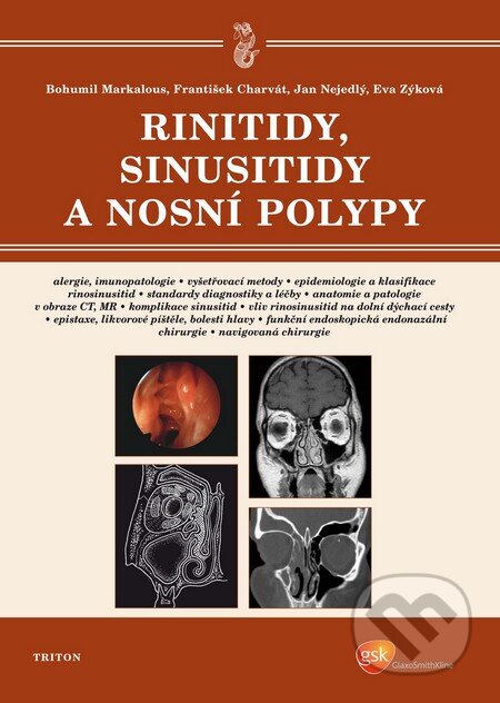 Kniha: Rinitidy, sinusitidy a nosní polypy (Bohumil Markalous, Eva Zýková, František Charvát a Jan Nejedlý). Triton, 2009 Kniha: Rinitidy, sinusitidy a nosní polypy (Bohumil Markalous, Eva Zýková, František Charvát a Jan Nejedlý). Triton, 2009