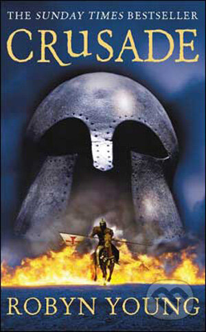 Kniha: Crusade (Robyn Young). Hodder and Stoughton, 2008 Kniha: Crusade (Robyn Young). Hodder and Stoughton, 2008