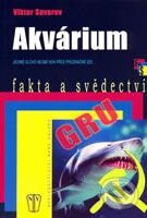 Kniha: Akvárium (Viktor Suvorov). Naše vojsko CZ, 2009 Kniha: Akvárium (Viktor Suvorov). Naše vojsko CZ, 2009