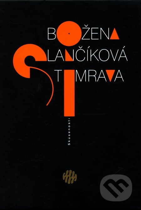 Kniha: Skúsenosti (Božena Slančíková-Timrava). Matica slovenská, 2009 Kniha: Skúsenosti (Božena Slančíková-Timrava). Matica slovenská, 2009