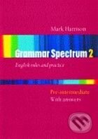 Kniha: Grammar Spectrum Pre-Intermediate with Key (K. Paterson, M. Harrison a N. Coe). Oxford University Press, 1995 Kniha: Grammar Spectrum Pre-Intermediate with Key (K. Paterson, M. Harrison a N. Coe). Oxford University Press, 1995