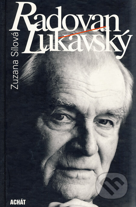 Radovan Lukavský - Zuzana Sílová, Achát, 1999