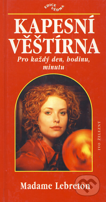 Kniha: Kapesní veštírna (Madame Lebreton). Ivo Železný, 2000 Kniha: Kapesní veštírna (Madame Lebreton). Ivo Železný, 2000