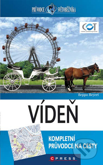 Kniha: Vídeň (Beppo Beyerl). Computer Press, 2009 Kniha: Vídeň (Beppo Beyerl). Computer Press, 2009
