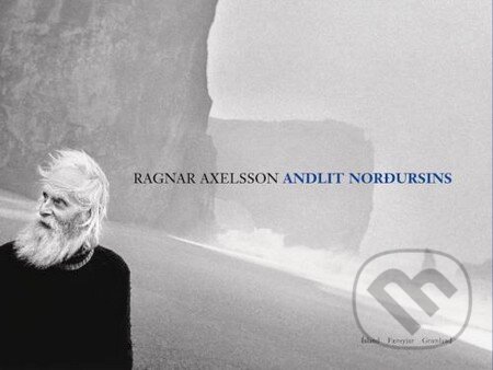 Kniha: Faces of the North (Ragnar Axelsson). Edda Kniha: Faces of the North (Ragnar Axelsson). Edda