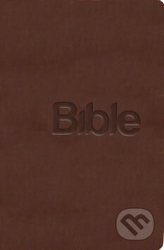 Kniha: Bible - Překlad 21. století (Biblion). Biblion, 2009 Kniha: Bible - Překlad 21. století (Biblion). Biblion, 2009