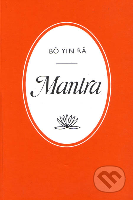 Kniha: Mantra (Bô Yin Ra). Onyx, 1998 Kniha: Mantra (Bô Yin Ra). Onyx, 1998