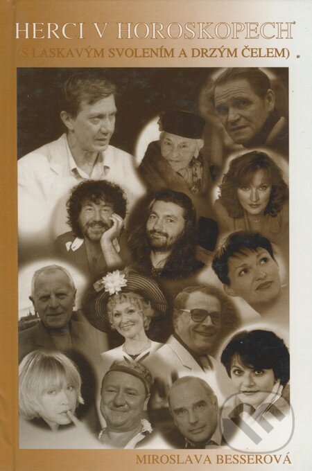 Kniha: Herci v horoskopech (Miroslava Besserová). Jan Jurka - Bohemia film International, 1999 Kniha: Herci v horoskopech (Miroslava Besserová). Jan Jurka - Bohemia film International, 1999