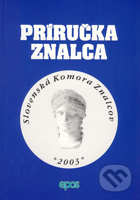 Kniha: Príručka znalca (Epos). Epos, 2009 Kniha: Príručka znalca (Epos). Epos, 2009