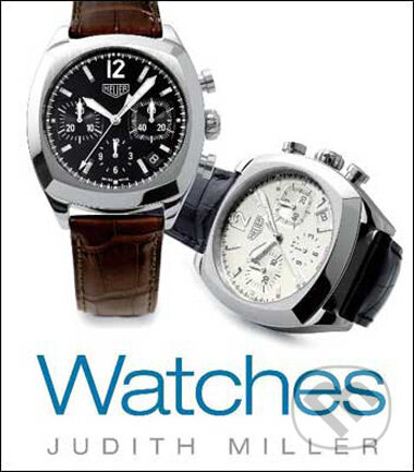 Kniha: Watches (Judith Miller). Millers Publications, 2009 Kniha: Watches (Judith Miller). Millers Publications, 2009