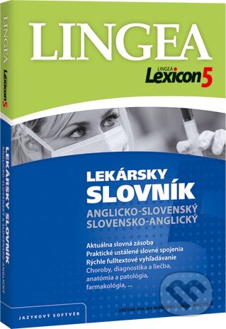 Anglicko-slovenský a slovensko-anglický lekársky slovník (Lingea). Lingea, 2009 Anglicko-slovenský a slovensko-anglický lekársky slovník (Lingea). Lingea, 2009
