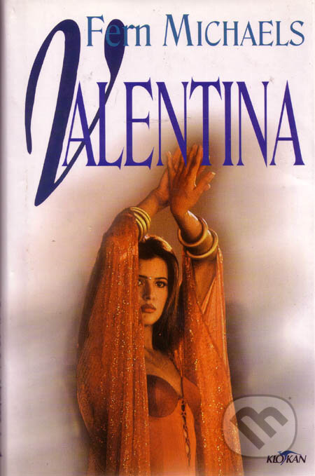 Kniha: Valentina (Fern Michaels). Alpress, 1999 Kniha: Valentina (Fern Michaels). Alpress, 1999