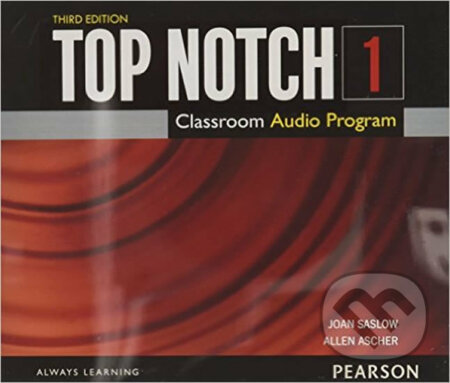 Audiokniha: Top Notch 1 - Class Audio CD (M. Joan Saslow). Pearson, 2014 Audiokniha: Top Notch 1 - Class Audio CD (M. Joan Saslow). Pearson, 2014
