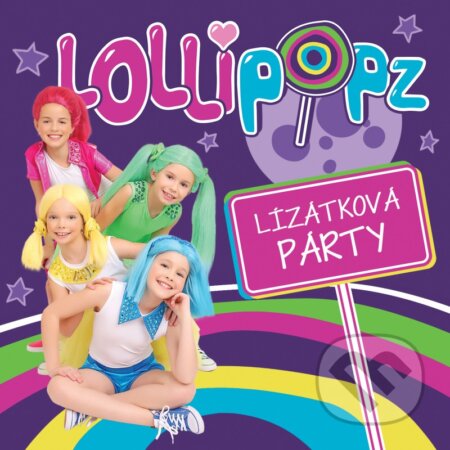 Hudobné CD: Lollipopz: Lízátková Párty (Hudobné albumy). Hudobné albumy, 2019 Hudobné CD: Lollipopz: Lízátková Párty (Hudobné albumy). Hudobné albumy, 2019
